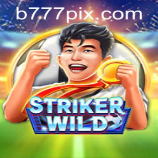 StrikerWILD: Aventuras e Estratégias no Universo dos B777 GAMES